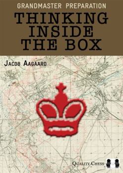 Paperback Grandmaster Preparation: Thinking Inside the Box Book