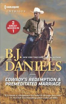 Mass Market Paperback Cowboy's Redemption & Premeditated Marriage: An Anthology Book