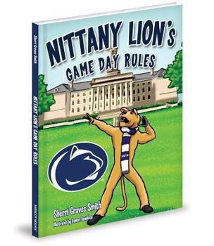 Nittany Lion's Game Day Rules - Book  of the Collegiate Game Day Rules