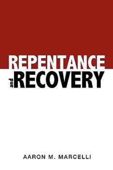 Paperback Repentance and Recovery Book