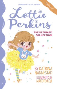 Lottie Perkins: The Ultimate Collection (Lottie Perkins, #1-4) - Book  of the Lottie Perkins