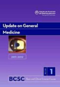 Paperback 2011-2012 Basic and Clinical Science Course, Section 1: Update on General Medicine (Basic & Clinical Science Course) Book