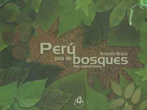 Hardcover Peru Pais de Bosques: Peru, Land of Forests [Spanish] Book