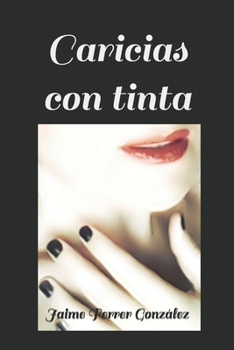 Paperback Caricias con tinta [Spanish] Book