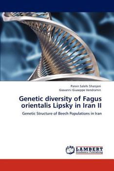 Paperback Genetic diversity of Fagus orientalis Lipsky in Iran II Book