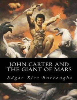 John Carter and the Giant of Mars - Book  of the Barsoom