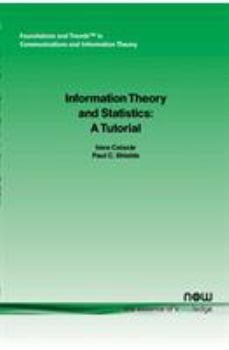 Paperback Information Theory and Statistics: A Tutorial Book