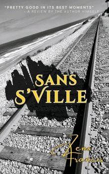 Paperback Sans S'Ville: A Series of Short Stories Book