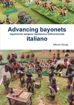 Paperback Advancing bayonets [Italian] Book