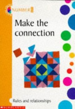 Paperback Make the Connection (Mathematics Focus) Book