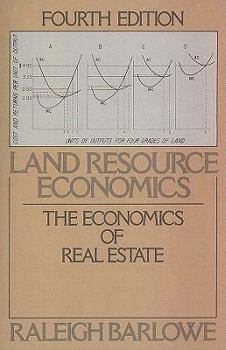 Paperback Land Resource Economics: The Economics of Real Estate Book