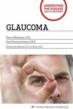 Paperback Glaucoma: Understand the Disease and Its Treatment Book