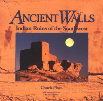 Paperback Ancient Walls: Indian Ruins of the Southwest Book