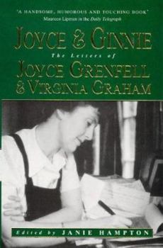 Paperback Joyce and Ginnie: The Letters of Joyce Grenfell and Virginia Graham Book