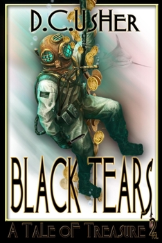 Paperback Black Tears: A Tale of Treasure Hunting Book