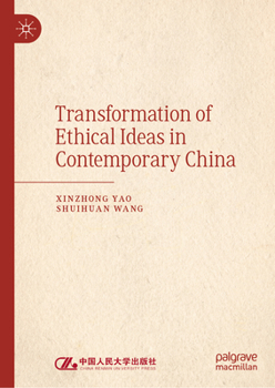Hardcover Transformation of Ethical Ideas in Contemporary China Book