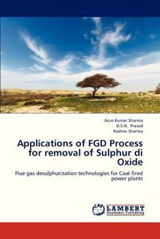 Paperback Applications of Fgd Process for Removal of Sulphur Di Oxide Book