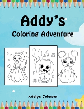 Paperback Addy's Coloring Adventure Book