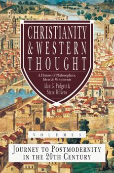 Christianity & Western Thought, Volume 2: Faith & Reason in the 19th Century