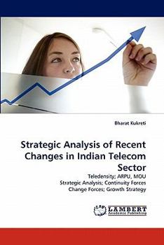 Paperback Strategic Analysis of Recent Changes in Indian Telecom Sector Book