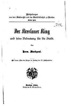 Paperback Der Breslauer Ring und Seine Bedeutung fur Die Stadt [German] Book