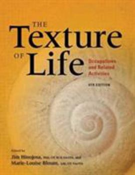 Perfect Paperback The Texture of Life: Occupations and Related Activities Book