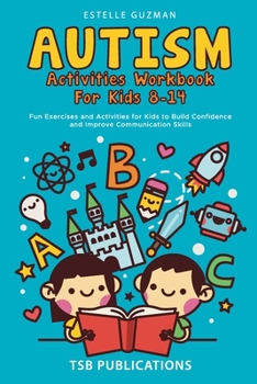 Paperback Autism Activities Workbook for Kids 8-14 Book