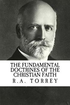 The Fundamental Doctrines of the Christian Faith