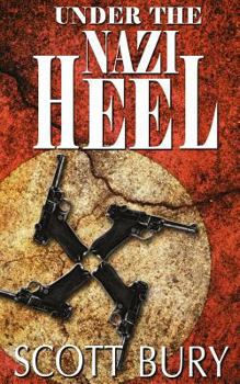 Paperback Under the Nazi Heel: Walking Out of War, Book II Book