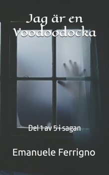 Paperback Jag är en Voodoodocka: Del 1 av 5 i sagan [Swedish] Book
