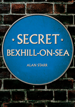 Paperback Secret Bexhill-On-Sea Book