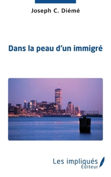 Paperback Dans la peau d'un immigré [French] Book