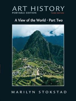 Art HistoryPortable, Book 5: A View of the World, Part Two: Asian, African, and Oceanic Art and Art of the Americas