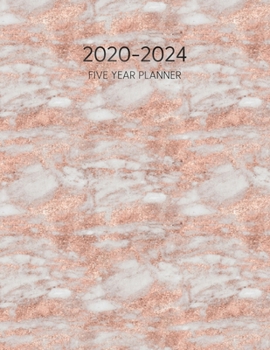 2020-2024 Five Year Planner: Monthly Schedule Agenda & Organizer for 5 Years or 60 Months - Pink Gold Rose