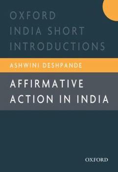 Paperback Affirmative Action in India: Oxford India Short Introductions Book