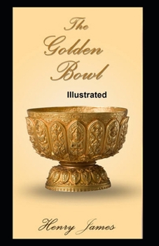 Paperback The Golden Bowl Illustrated Book