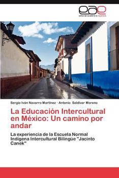 La Educaci N Intercultural En M Xico: Un Camino Por Andar