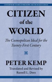 Hardcover Citizen of the World: The Cosmopolitan Ideal for the Twenty-First Century Book