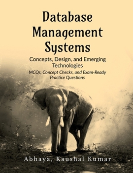 Paperback Database Management Systems: Concepts, Design, and Emerging Technologies Book
