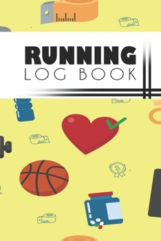 Running Log Book: Running Personal Training Workout Fitness Journal Log Book