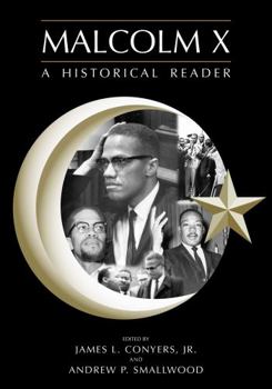 Malcolm X: An Historical Reader
