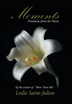 Hardcover Moments: Devotions from the Heart Book