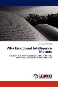 Paperback Why Emotional Intelligence Matters Book