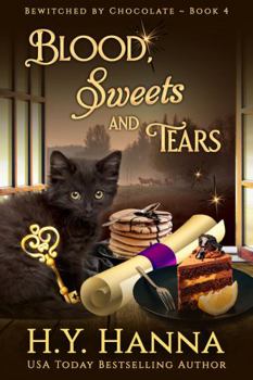 Paperback Blood, Sweets and Tears (BEWITCHED BY CHOCOLATE SERIES ~ Book 4) (BEWITCHED BY CHOCOLATE Mysteries) Book