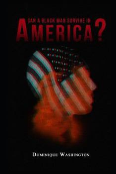 Paperback Black: Can a Black Man Survive in America? Book