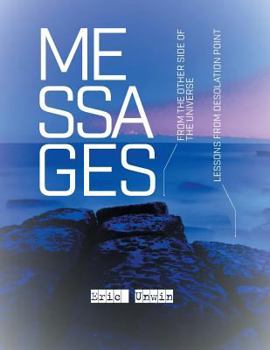 Paperback Messages From the Other Side of the Universe: Lessons From Desolation Point Book