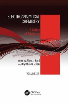 Paperback Electroanalytical Chemistry: A Series of Advances: Volume 24 Book