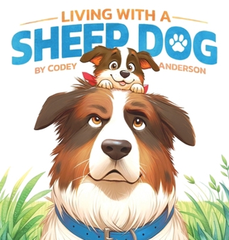 Hardcover Living with a Sheep Dog Book