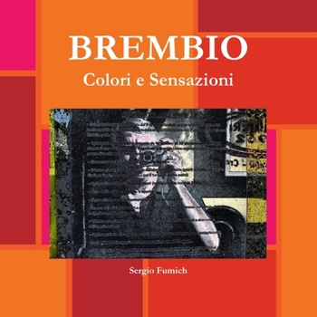 Paperback Brembio. Colori e Sensazioni [Italian] Book