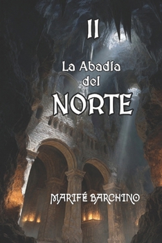 Paperback La Abadía del Norte II [Spanish] Book